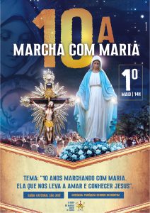 10ª MARCHA COM MARIA VEM AÍ