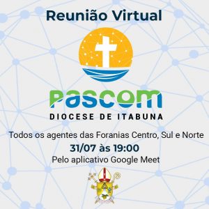 ACONTECE HOJE REUNIÃO DIOCESANA DA PASCOM