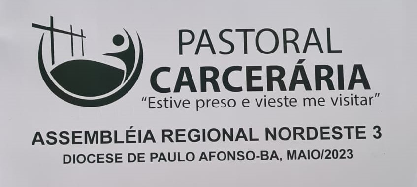Assembleia da Pastoral Carcerária de Bahia e Sergipe
